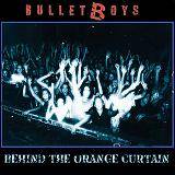 BulletBoys : Behind the Orange Curtain